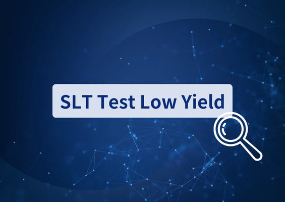 SLT 測試 low yield